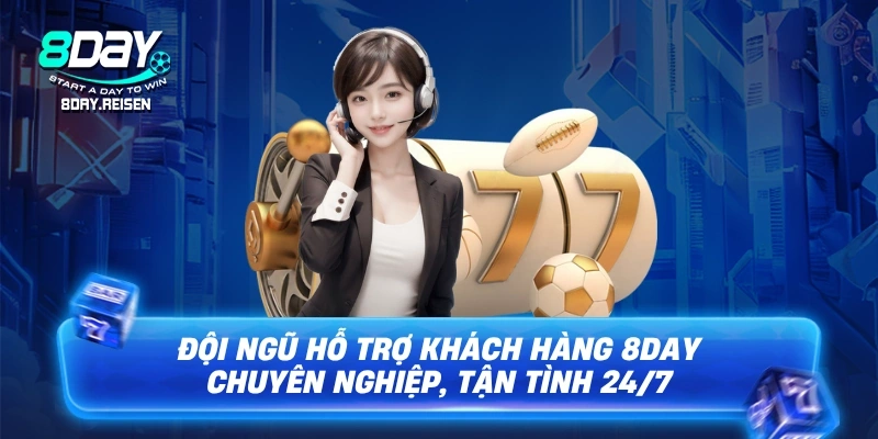 Giới Thiệu 8Day 4 Đội ngũ hỗ trợ khách hàng 8Day chuyên nghiệp, tận tình 24/7
